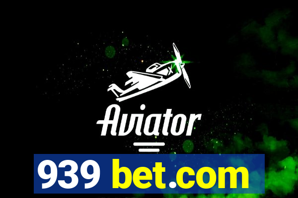 939 bet.com